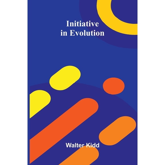 Initiative In Evolution, (Paperback)