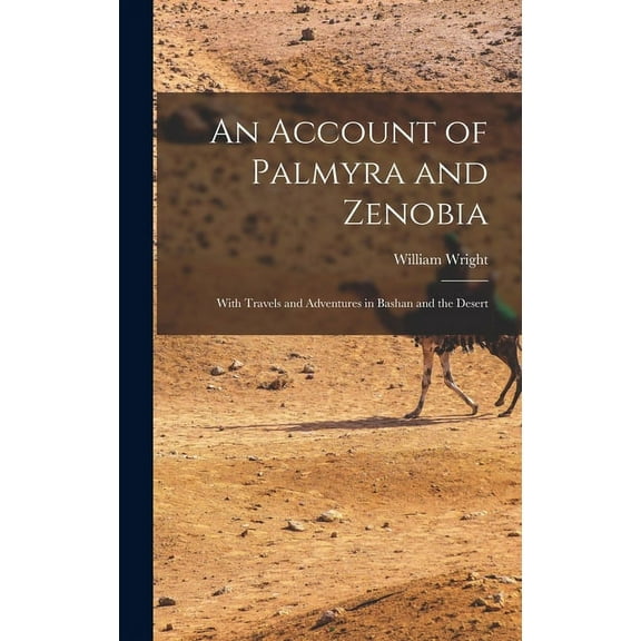 An Account of Palmyra and Zenobia (Hardcover)