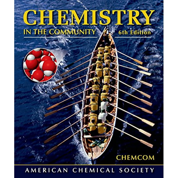 Pre-Owned Chemistry in the Community: (Chemcom) (Hardcover) 1429219521 9781429219525