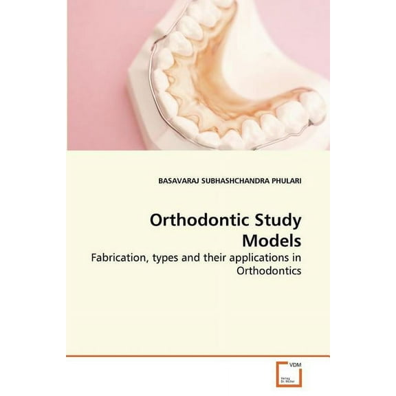 Orthodontic Study Models (Paperback)