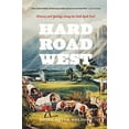 thumbnail image 2 of Hard Road West: History and Geology along the Gold Rush Trail, (Paperback), 2 of 2