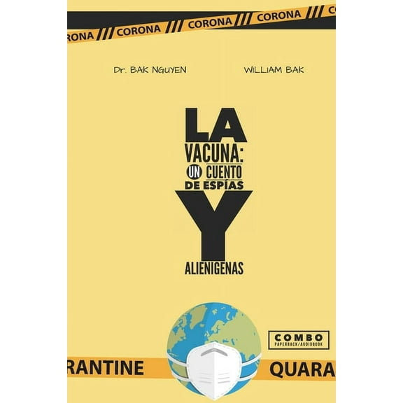La Vacuna: Historias de EspÃas Y AlienÃgenas (Paperback)