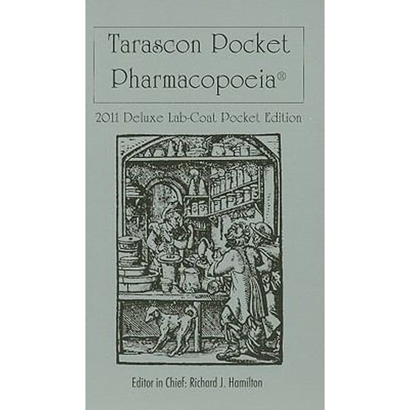 Pre-Owned Tarascon Pocket Pharmacopoeia 2011 Deluxe Lab Coat Version (Paperback) 0763793078 9780763793074