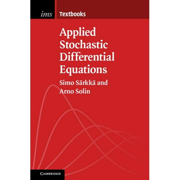 Institute of Mathematical Statistics Tex Applied Stochastic Differential Equations, Book 10, (Hardcover)