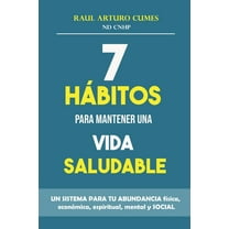 7 Habitos Para Mantener Una Vida Saludable (Paperback)