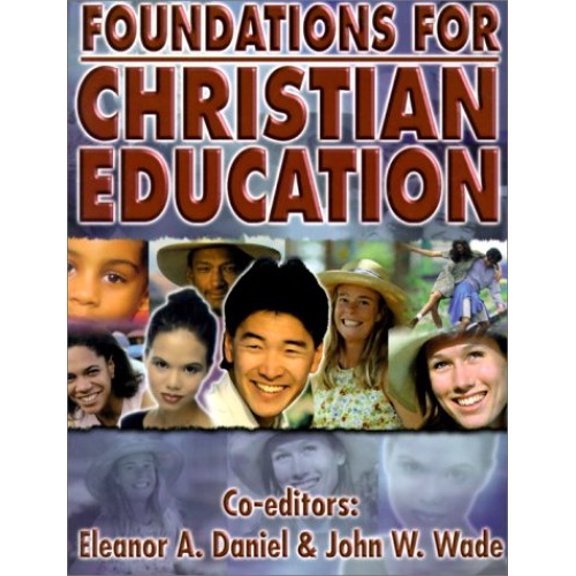 Pre-Owned Foundations for Christian Education Paperback