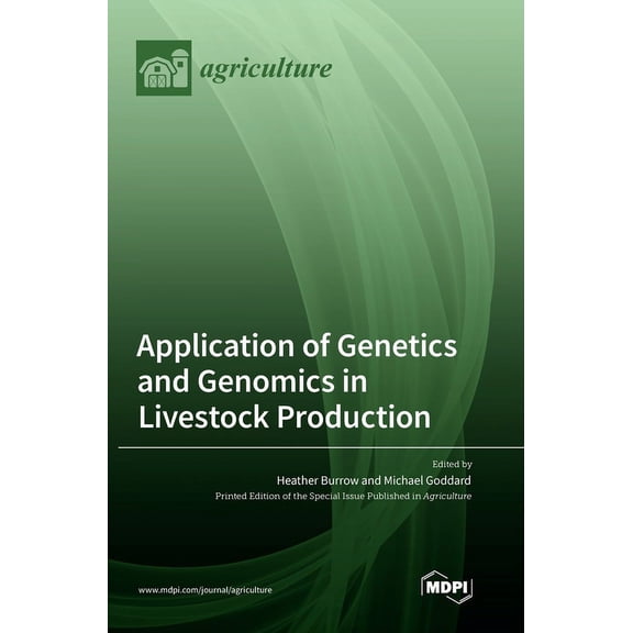 Application of Genetics and Genomics in Livestock Production, (Hardcover)