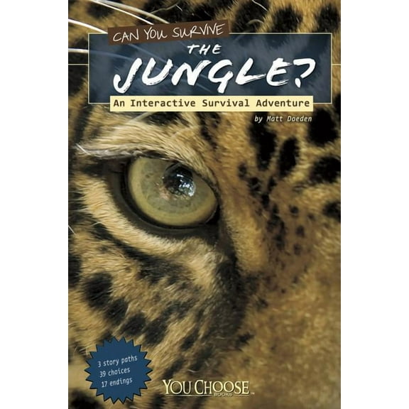 You Choose: Survival Can You Survive the Jungle?, (Paperback)