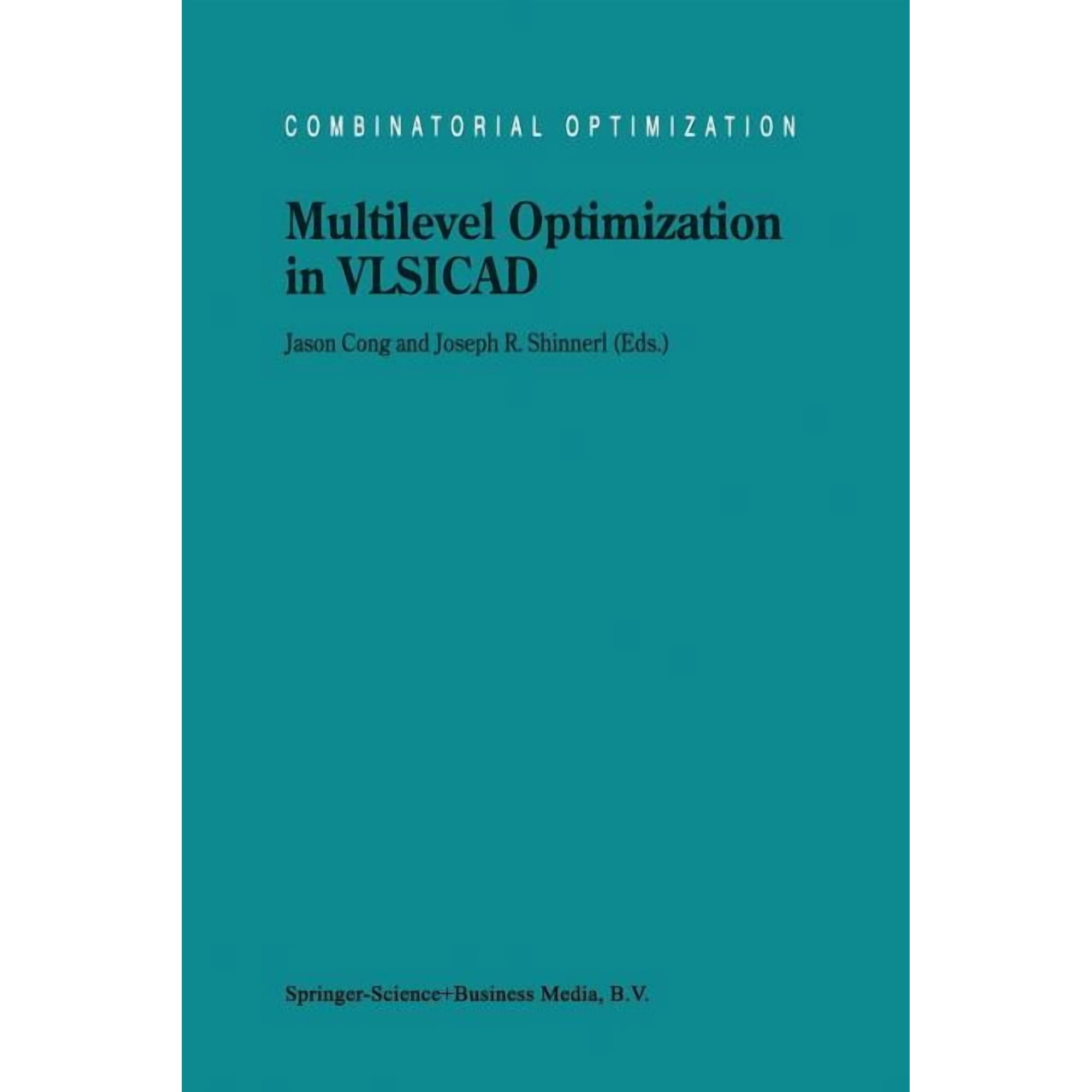 Combinatorial Optimization Multilevel Optimization in Vlsicad Book 14 (Paperback)