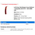 thumbnail image 2 of Left Driver Side Bumper Cover Reflector - Compatible with 2019 - 2022 BMW 330i xDrive 2020 2021, 2 of 2