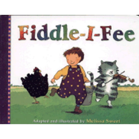 Pre-Owned Fiddle-I-Fee (Hardcover) by Melissa Sweet