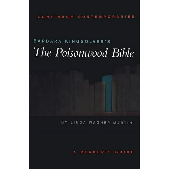 Barbara Kingsolver's the Poisonwood Bible: A Reader's Guide, (Paperback)
