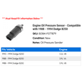 thumbnail image 2 of Engine Oil Pressure Sensor - Compatible with 1988 - 1994 Dodge B250 1989 1990 1991 1992 1993, 2 of 2