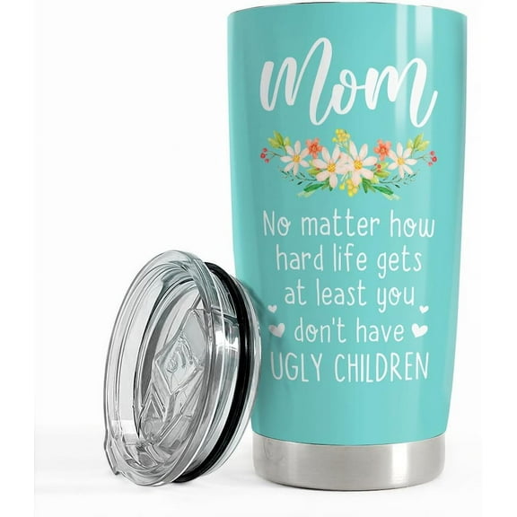 Mom Tumbler Gift for Mom from Son, Daughter - Mom Ugly Children 20oz Insulated Travel Mug Great Christmas, Mother''s Day, Birthday - Awesome Mother''s Day, Tumblers Gifts Idea