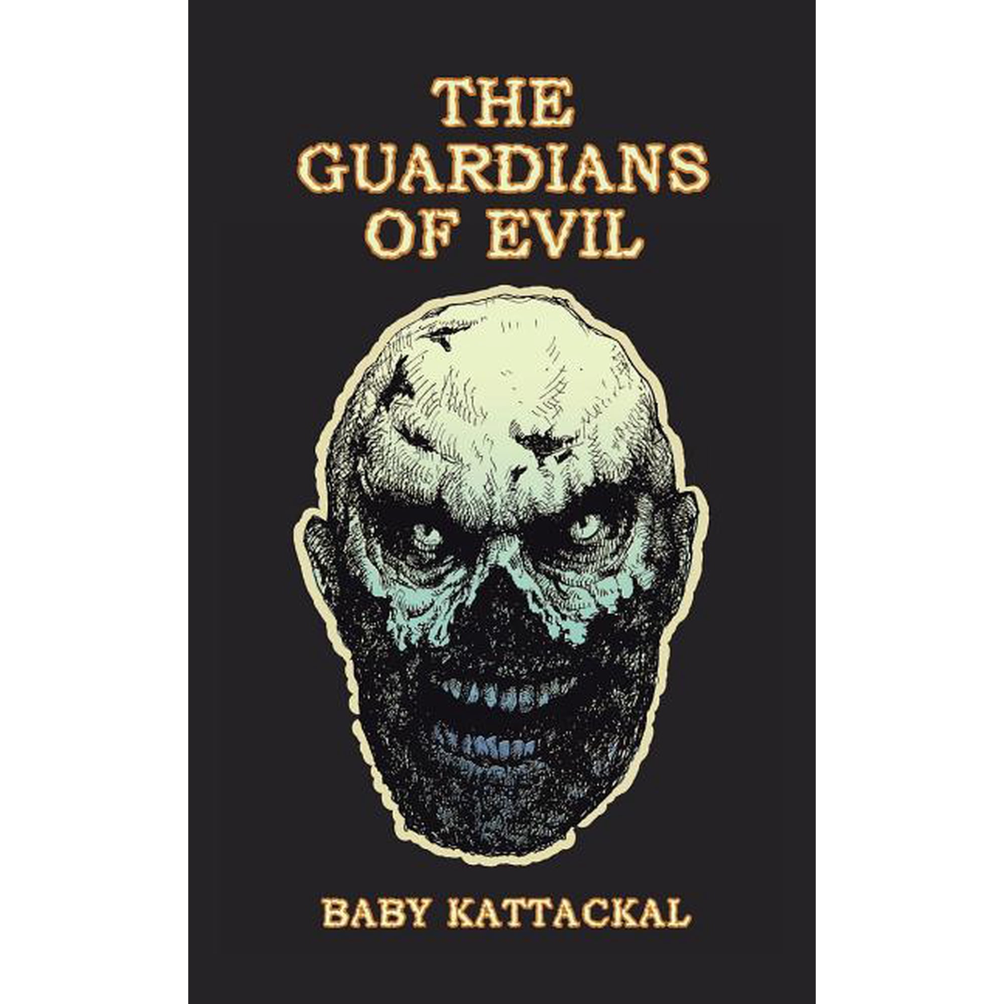 The Guardians of Evil (Paperback)