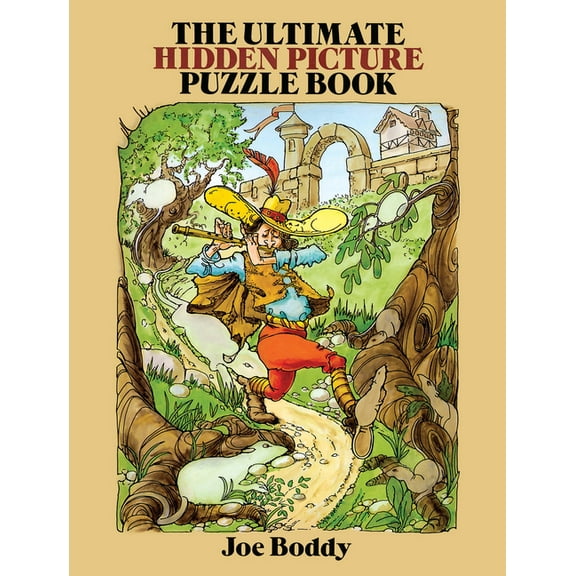 Dover Kids Activity Books: The Ultimate Hidden Picture Puzzle Book (Paperback)