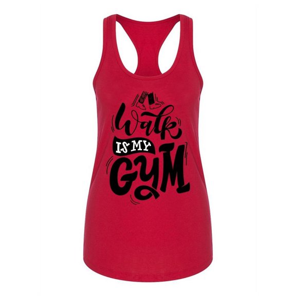 Walk Is My Gym Tank Women -Image by Shutterstock, Female x-Large