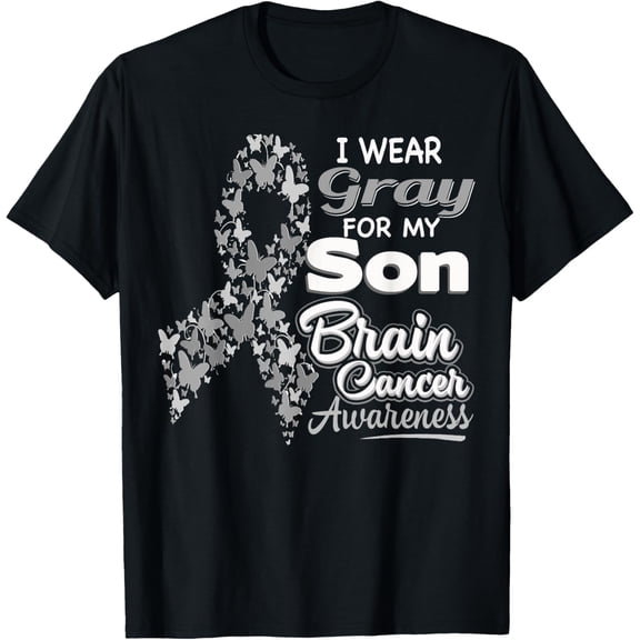 Exquisite and comfortable-I wear Gray for my Son - Brain Cancer Awareness shirt T-Shirt