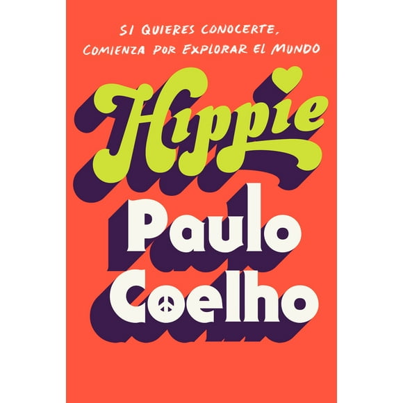 Pre-Owned Hippie (Spanish Edition): Si Quieres Conocerte, Empieza Por Explorar El Mundo (Hardcover) 0525565205 9780525565208