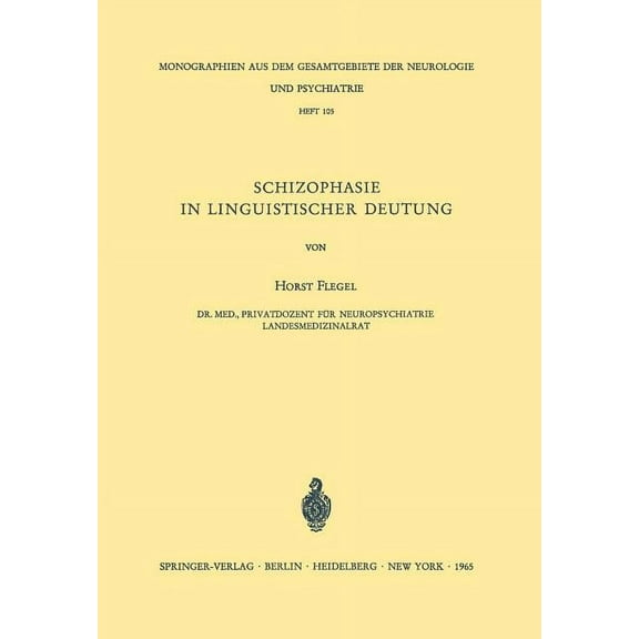 Monographien Aus Dem Gesamtgebiete der N Schizophasie in Linguistischer Deutung, Book 105, (Paperback)