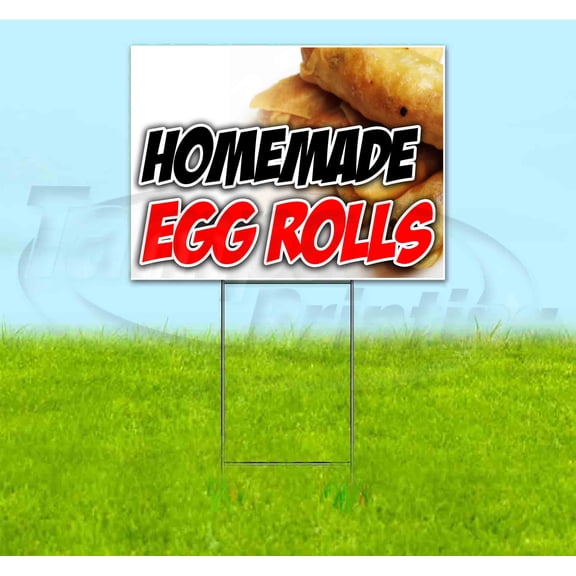 Homemade Egg Rolls (18" x 24") Yard Sign, Includes Metal Step Stake