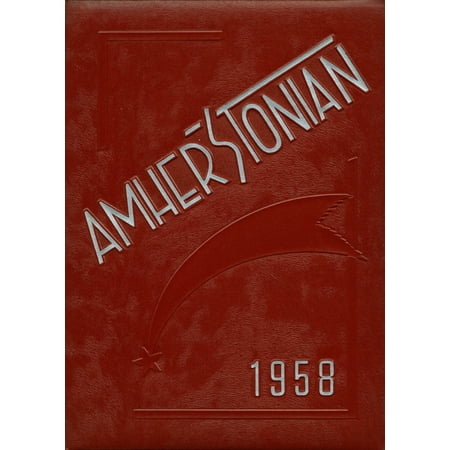 (Custom Reprint) Yearbook: 1958 Amherst Steele High School - Amherstonian Yearbook (Amherst, OH)