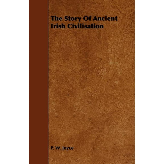 Story of Ancient Irish Civilisation