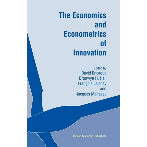 The Economics and Econometrics of Innovation, (Hardcover)