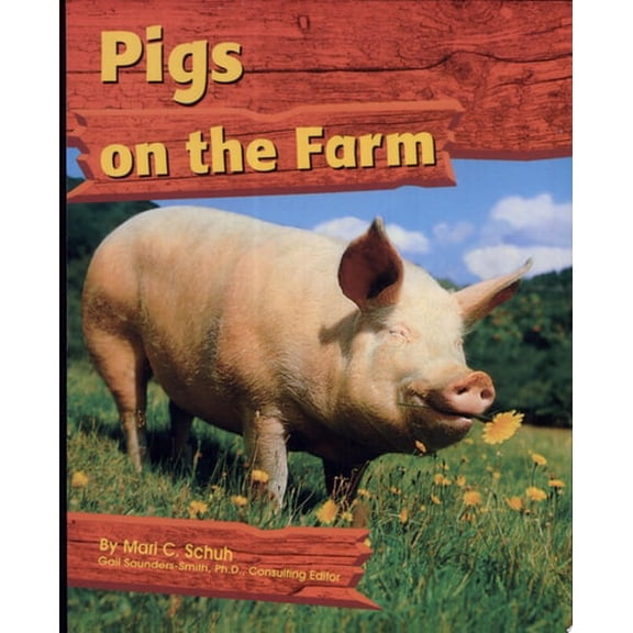 Pre-Owned Pigs on the Farm (Paperback) 0736891447 9780736891448
