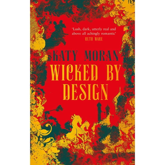 The Regency Romance Trilogy: Wicked By Design (Series #2) (Hardcover)