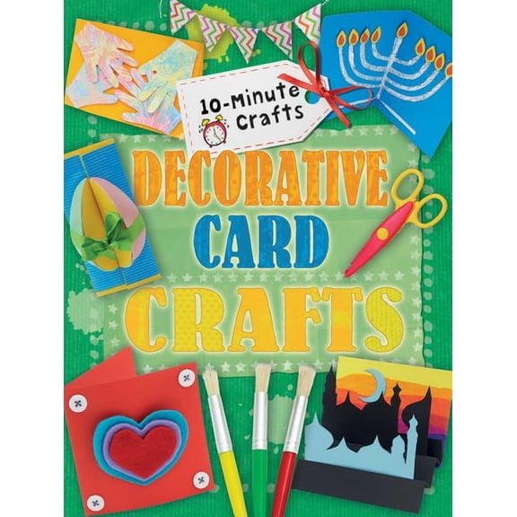 10-Minute Crafts: Decorative Card Crafts (Hardcover)