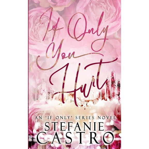 If Only You Hurt, (Paperback)