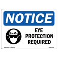 thumbnail image 1 of SignMission OS-NS-A-1218-L-12338 12 x 18 in. OSHA Notice Sign - Eye Protection Required, 1 of 1