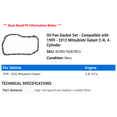 thumbnail image 2 of Pan Gasket Set - Compatible with 1999 - 2012 Mitsubishi Galant 2.4L 4-Cylinder 2000 2001 2002 2003 2004 2005 2006 2007 2008 2009 2010 2011, 2 of 2