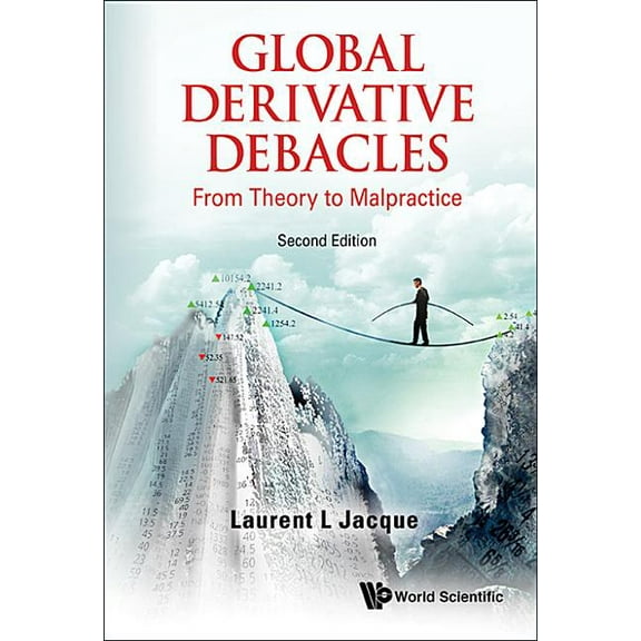 Global Derivative Debacles (2nd Ed), (Paperback)