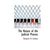 The Nature of the Judicial Process, Used [Hardcover]