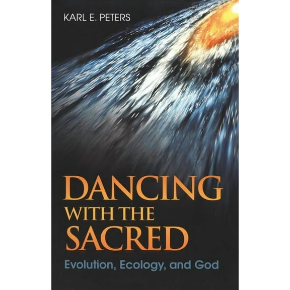 Dancing with the Sacred, (Paperback)