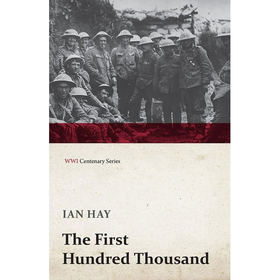 The First Hundred Thousand, (Paperback)