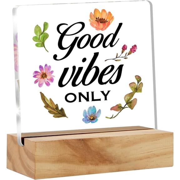 Good Vibes Only Desk Decor Acrylic Desk Sign Positive Acrylic Plaque Home Office Desk Shelf Decoration 4x4 Inch