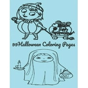 99 Halloween Coloring Pages: 99 original Halloween Coloring Pages (Paperback)