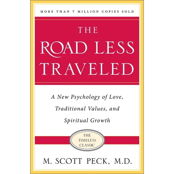 The Road Less Traveled, Timeless Edition: A New Psychology of Love, Traditional Values and Spiritual Growth, (Paperback)