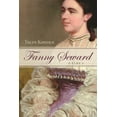 thumbnail image 2 of Fanny Seward: A Life, 2 of 2