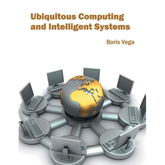 Ubiquitous Computing and Intelligent Systems, (Hardcover)