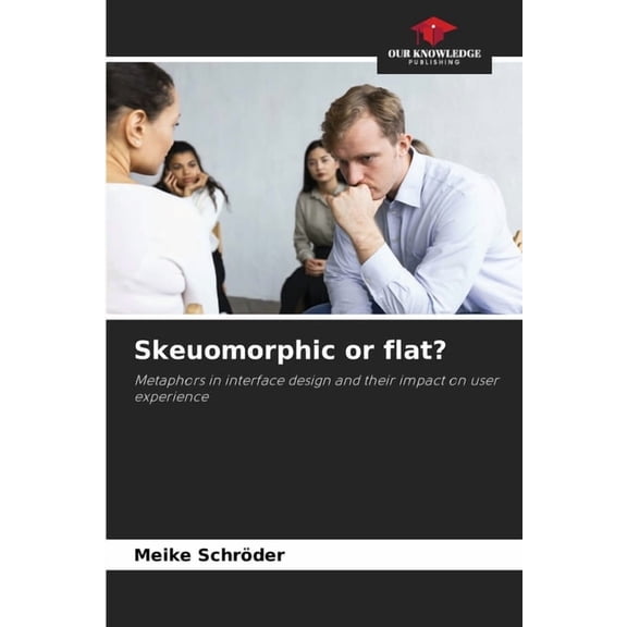 Skeuomorphic or flat?, (Paperback)