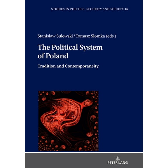 Studies in Politics, Security and Society: The Political System of Poland (Hardcover)