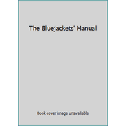 The Bluejackets' Manual [Paperback - Used]