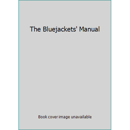 The Bluejackets' Manual [Paperback - Used]
