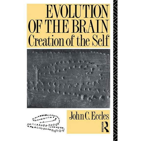 Evolution of the Brain: Creation of the Self, (Paperback)