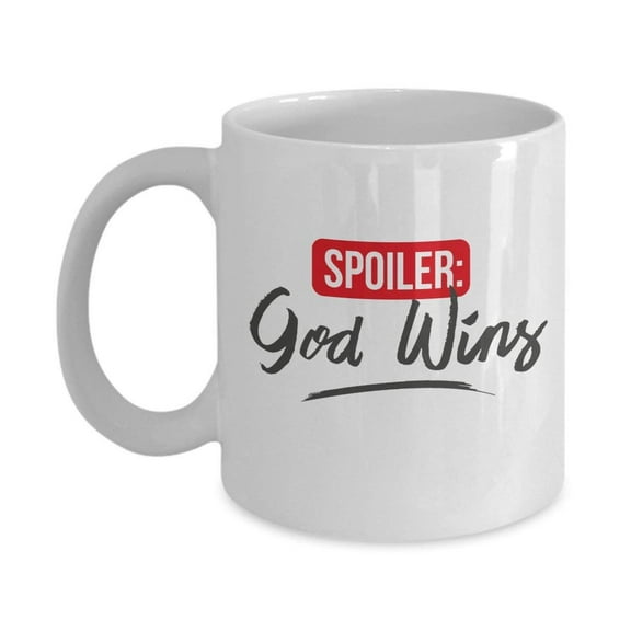 Spoiler: God Wins Christianity Coffee & Tea Gift Mug Cup For A Christian Dad, Mom & Teacher