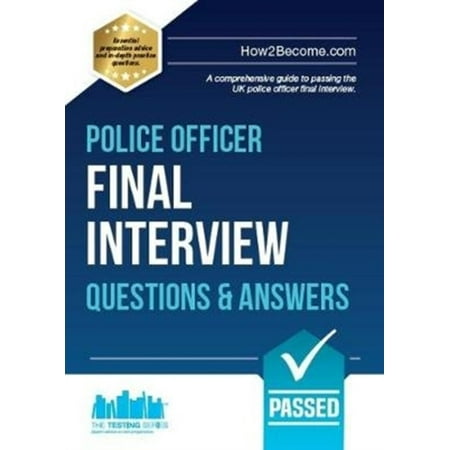 Police Officer Final Interview Questions And Answers - 